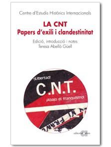 CNT, LA | 9788492542901 | CENTRE D'ESTUDIS HISTÒRICS INTERNACIONALS