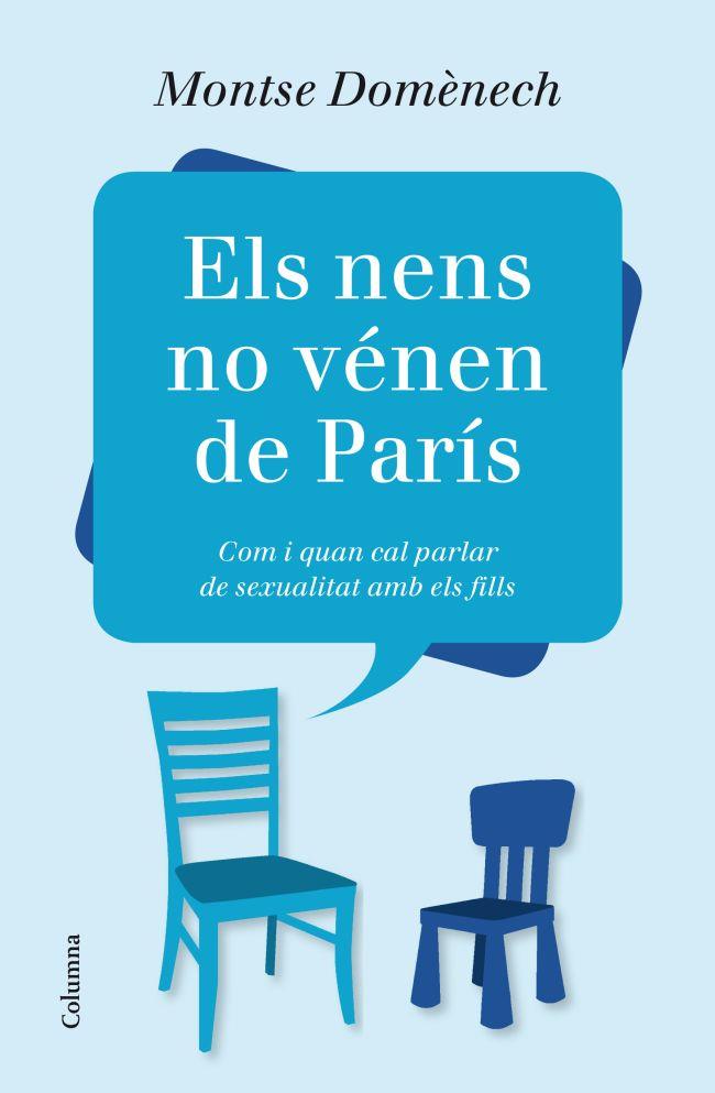 ELS NENS NO VENEN DE PARIS | 9788466416184 | DOMENECH, MONTSE