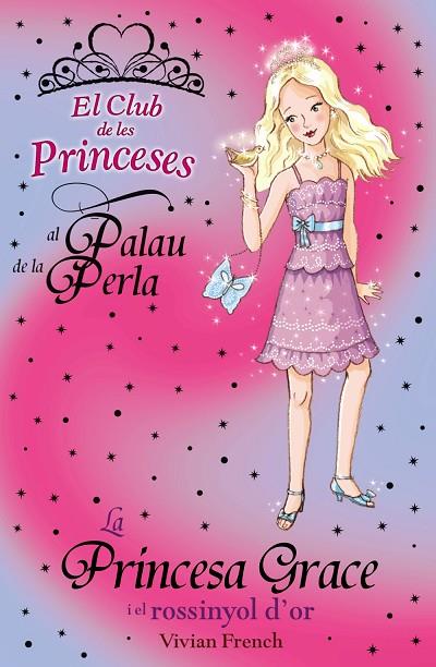 PRINCESA GRACE I EL RUSSINYOL D'OR, LA | 9788448926724 | FRENCH, VIVIAN