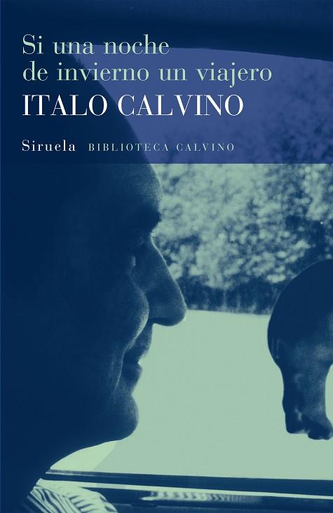 SI UNA NOCHE DE INVIERNO UN VIAJERO (BIC 9) | 9788478444533 | ITALO CALVINO