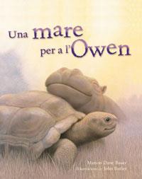 MARE PER A L'OWEN, UNA | 9788479012939 | DANE- BAUER, MARION