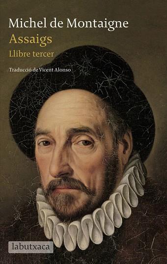 ASSAIGS LLIBRE TERCER | 9788499305059 | MONTAIGNE, MICHEL DE