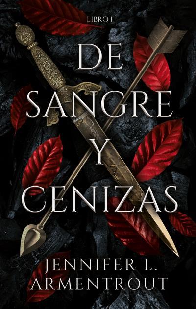 DE SANGRE Y CENIZAS 01 | 9788417854317 | JENNIFER ARMENTROUT