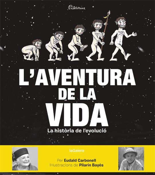 L'AVENTURA DE LA VIDA | 9788424656874 | EUDALD CARBONELL & PILARIN