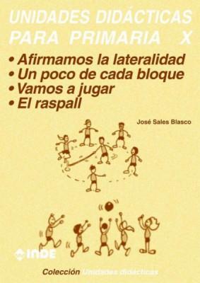 AFIRMAMOS LA LATERALIDAD. UN POCO DE CADA BLOQUE. VAMOS A JUGAR. EL RASPALL. UNI | 9788495114761 | SALES BLASCO, JOSÉ