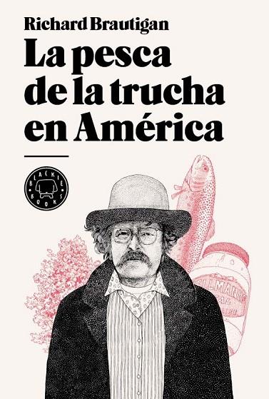 PESCA DE LA TRUCHA EN AMERICA, LA | 9788493736255 | BRAUTIGAN, RICHARD