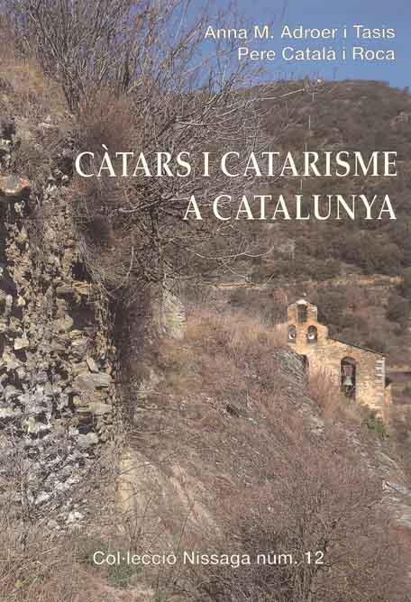 CATARS I CATARISME A CATALUNYA | 9788423206339 | ANNA MARIA ADROER TASIS & PERE CATALA ROCA