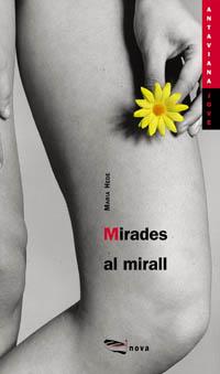 MIRADES AL MIRALL (ANTAVIANA) | 9788448905507 | HEDE, MARIA