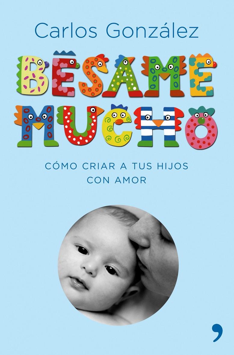 BESAME MUCHO | 9788484606697 | CARLOS GONZALEZ