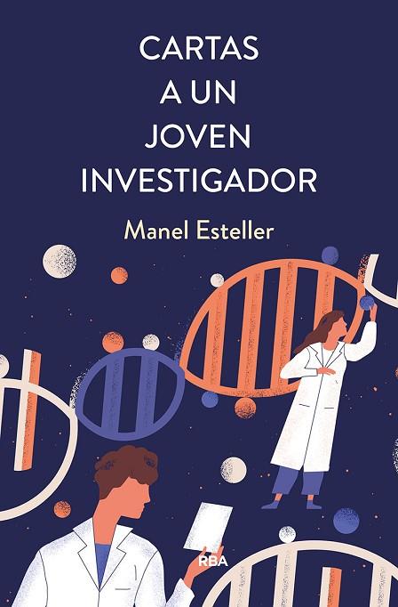 CARTAS A UN JOVEN INVESTIGADOR | 9788491876076 | MANER ESTELLER