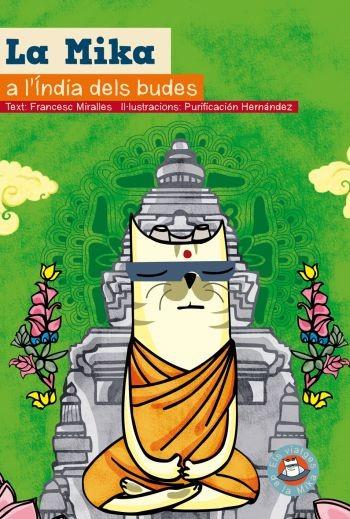 MIKA A L'INDIA DELS BUDES, LA | 9788499320144 | FRANCESC MIRALLES