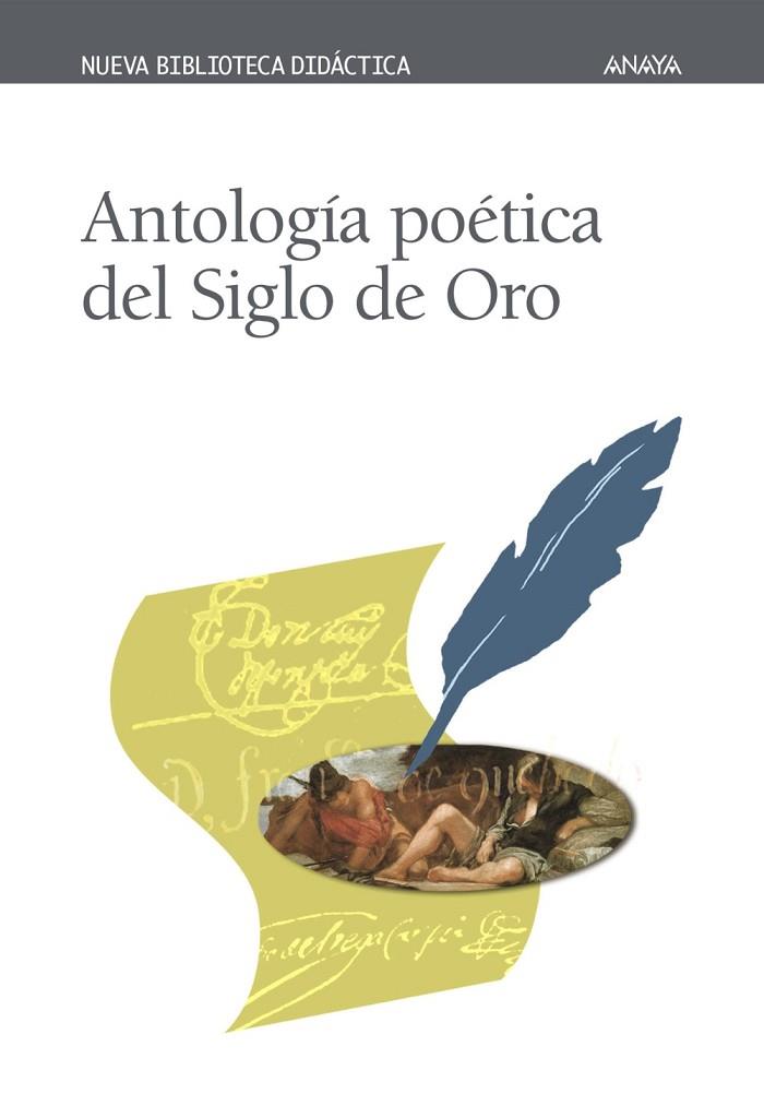 ANTOLOGIA POETICA DEL SIGLO DE ORO (NBD10) | 9788466703475 | VARIS