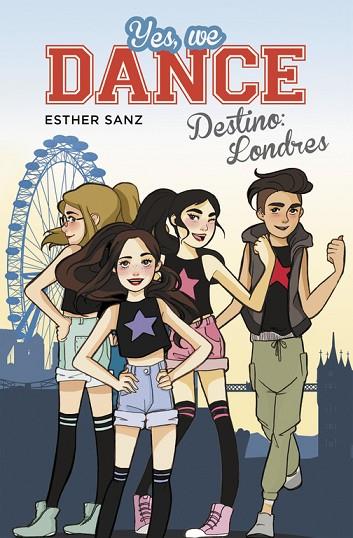 YES WE DANCE 02 DESTINO: LONDRES | 9788490434437 | ESTHER SANZ