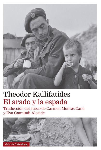 El Arado y la espada | 9788419738912 | Theodor Kallifatides