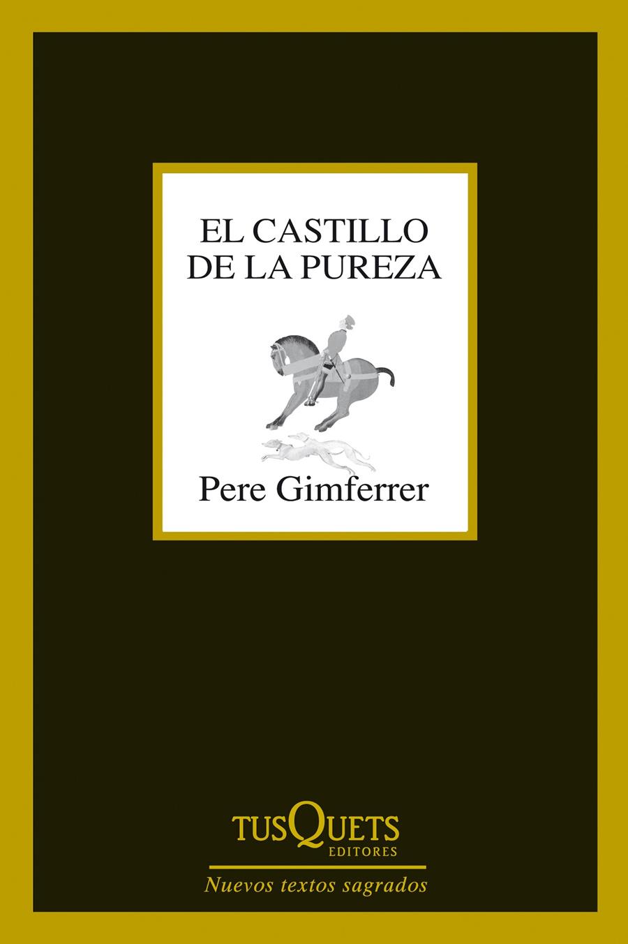 EL CASTILLO DE LA PUREZA | 9788483839737 | GIMFERRER, PERE
