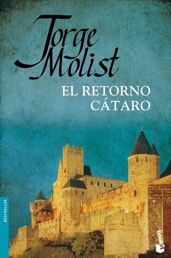 EL RETORNO DEL CATARO | 9788484609285 | MOLIST, JORGE