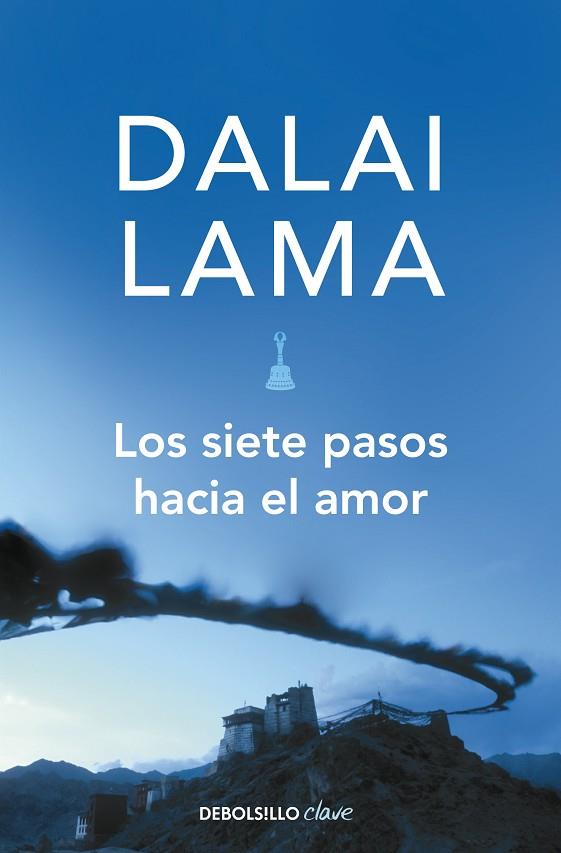 LOS SIETE PASOS HACIA EL AMOR | 9788499080147 | LAMA, DALAI