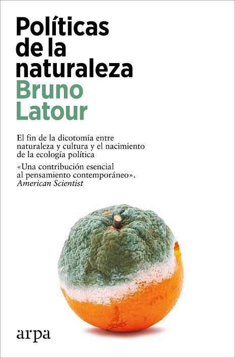 Politicas de la naturaleza | 9788419558879 | Bruno Latour