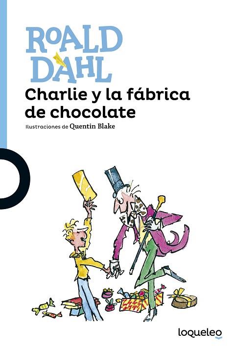 CHARLIE Y LA FÁBRICA DE CHOCOLATE | 9788491221166 | ROALD DAHL