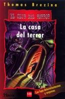 CASA DEL TERROR, LA (CH) | 9788434870581 | BREZINA, THOMAS