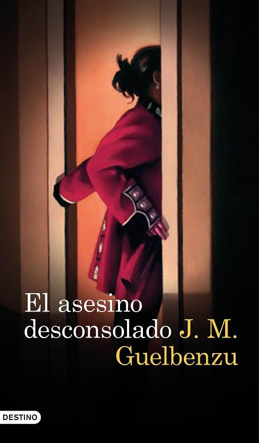 EL ASESINO DESCONSOLADO | 9788423352128 | JOSÉ MARÍA GUELBENZU