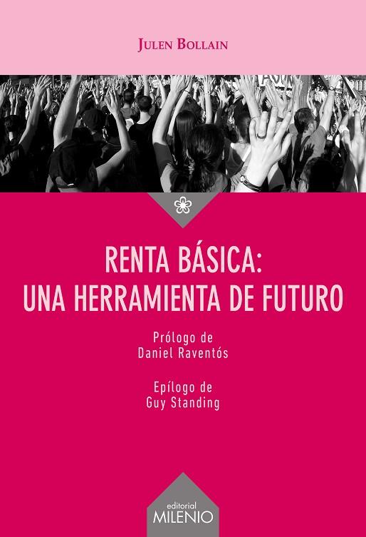 RENTA BASICA UNA HERRAMIENTA DE FUTURO | 9788497439459 | JULEN BOLLAIN URBIETA