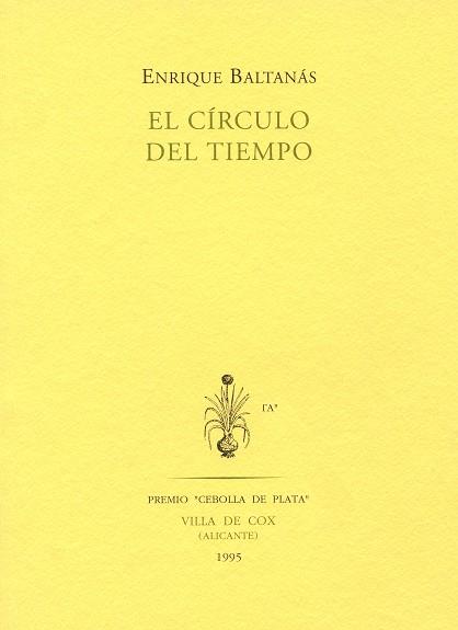 EL CIRCULO DEL TIEMPO | 9788481910445 | BALTANAS, ENRIQUE R. (1952- )