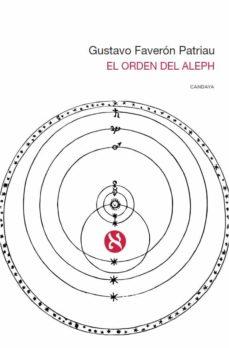 El orden del Aleph | 9788418504396 | GUSTAVO FAVERON PATRIAU