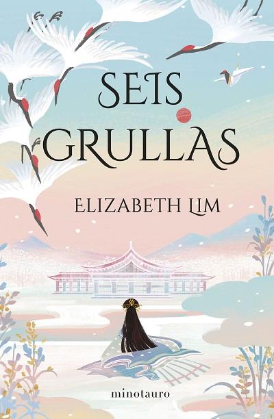 SEIS GRULLAS 01 | 9788445012956 | Elizabeth Lim