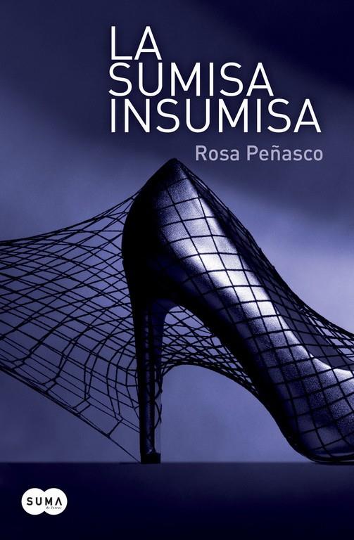 SUMISA INSUMISA, LA | 9788483654545 | PEÑASCO, ROSA