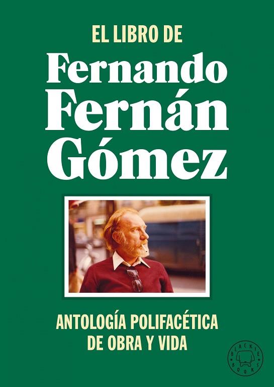 El libro de Fernando Fernán Gómez | 9788418733468 | Fernando Fernán Gómez