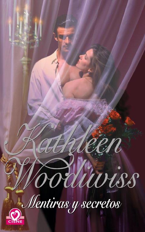 MENTIRAS Y SECRETOS | 9788497930765 | WOODIWISS, KATHLEEN