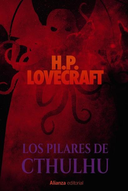 LOS PILARES DE CTHULHU | 9788491813347 | H. P. Lovecraft