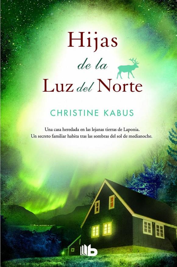 HIJAS DE LA LUZ DEL NORTE | 9788490701201 | CHRISTINE KABUS