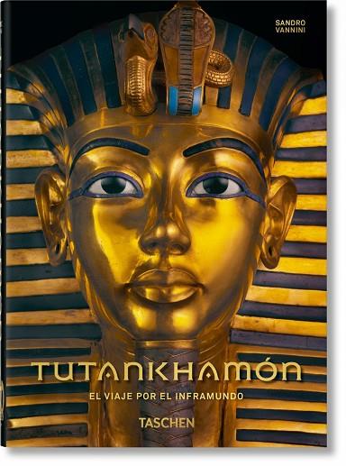 TUTANKHAMÓN EL VIAJE POR EL INFRAMUNDO | 9783836584210 | SANDRO VANNINI