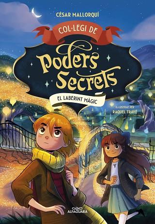 Col·legi de Poders Secrets 05 El laberint magic | 9788419688385 | Cesar Mallorqui