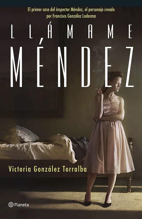 LLAMAME MENDEZ | 9788408168607 | VICTORIA GONZALEZ TORRALBA