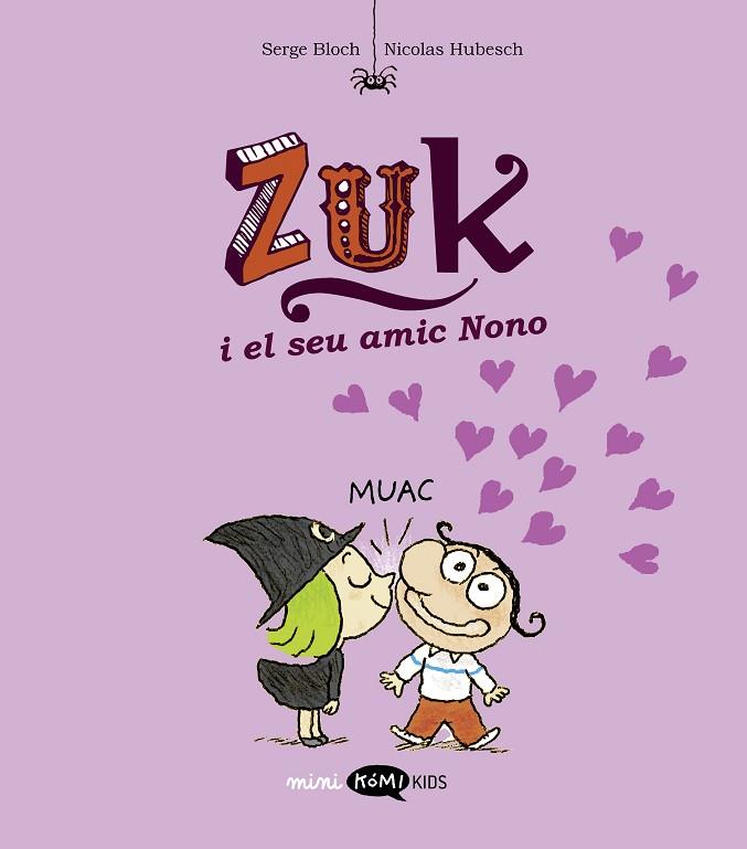 ZUK 04 ZUK I EL SEU AMIC NONO | 9788419183651 | SERGE BLOCH