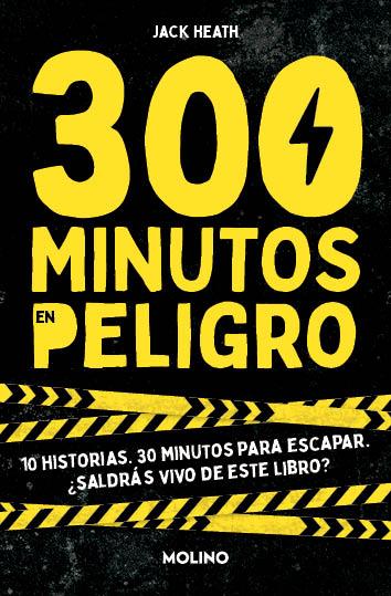 300 MINUTOS EN PELIGRO | 9788427241565 | JACK HEATH