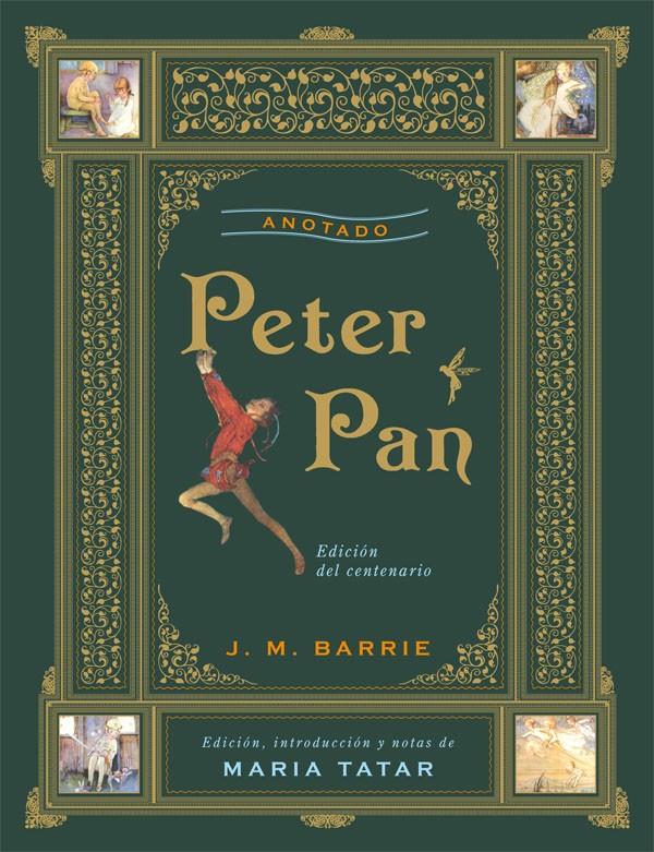 PETER PAN ANOTADO EDICION DEL CENTENARIO | 9788446038320 | BARRIE, J.M.