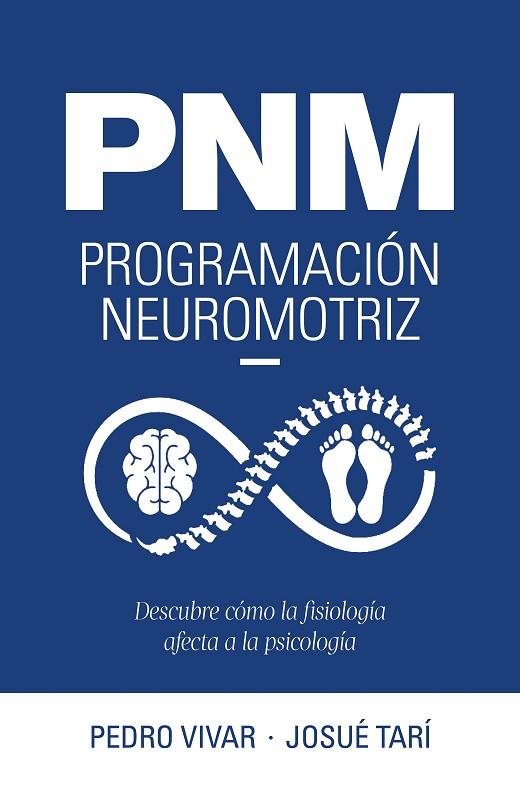 PNM Programación neuromotriz | 9788419466600 | Pedro Vivar & Josué Tarí