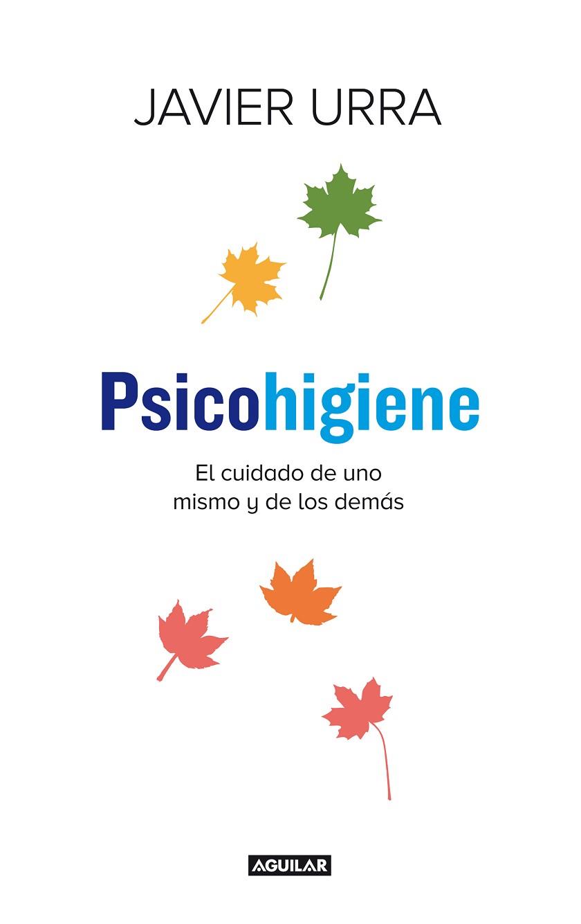 PSICOHIGIENE | 9788403014275 | URRA, JAVIER