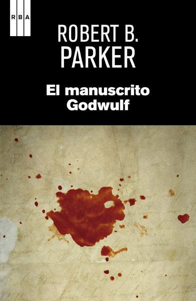 EL MANUSCRITO GODWULF | 9788490065006 | PARKER, ROBERT B.