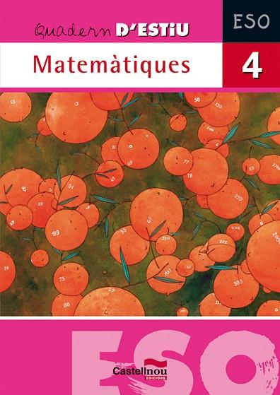 QUADERN D'ESTIU MATEMATIQUES 4 ESO | 9788498043846 | VVAA