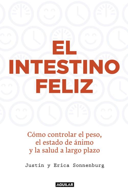 EL INTESTINO FELIZ | 9788403015012 | SONNENBURG, JUSTIN & SONNENBURG, ERICA