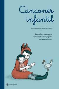 CANÇONER INFANTIL (LES MILLORS CANÇONS DE TRADICIO POPULAR) | 9788478714582 | VARIOS AUTORES