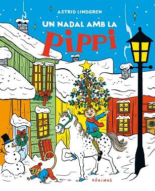 Un Nadal amb la Pippi | 9788419475794 | Astrid Lindgren