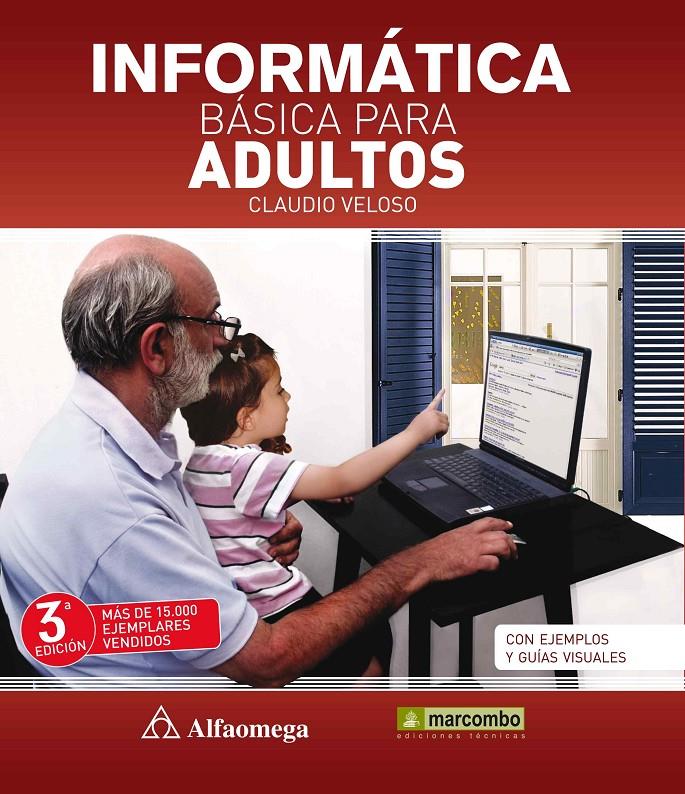 INFORMATICA BASICA PARA ADULTOS | 9788426720986 | VELOSO, CLAUDIO