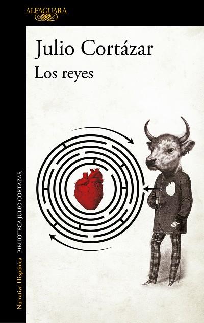 LOS REYES | 9789505112302 | JULIO CORTAZAR