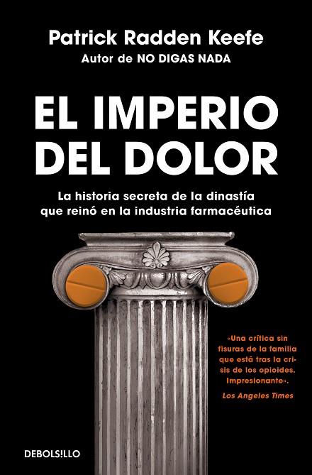 El imperio del dolor | 9788466363662 | Patrick Radden Keefe